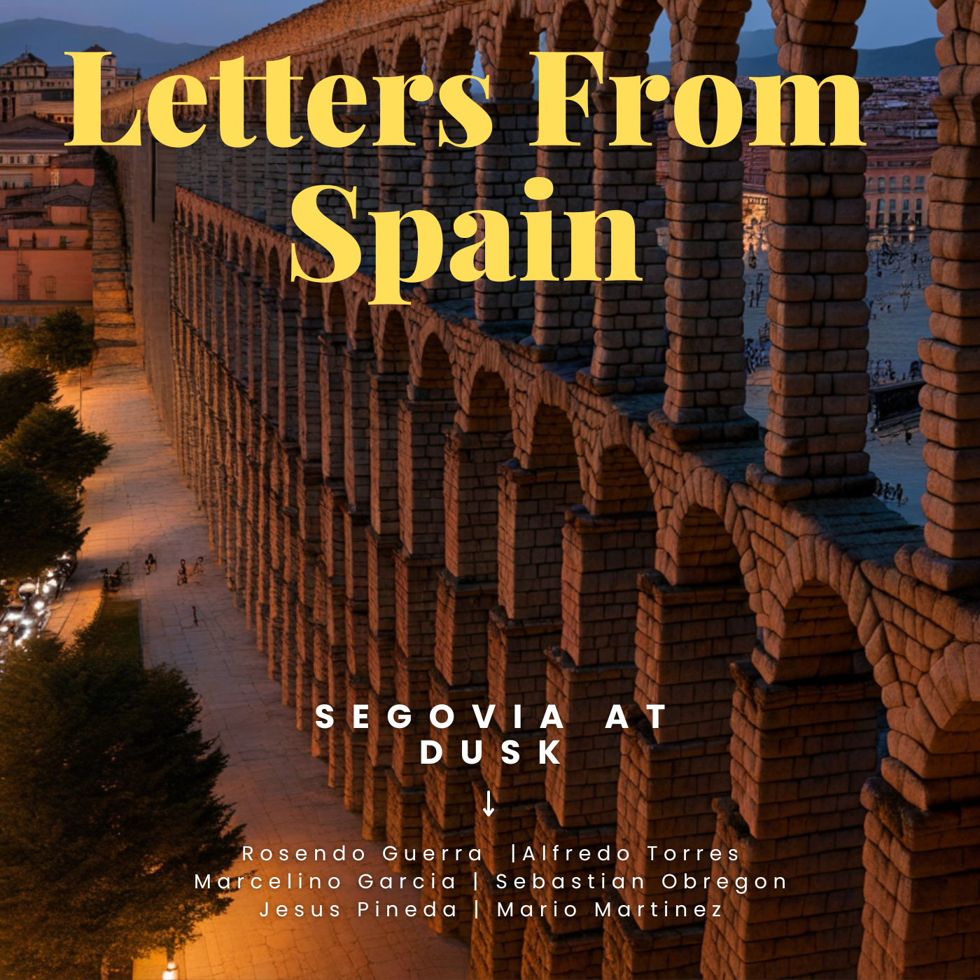 Segovia at Dusk by Letters From Spain — album cover