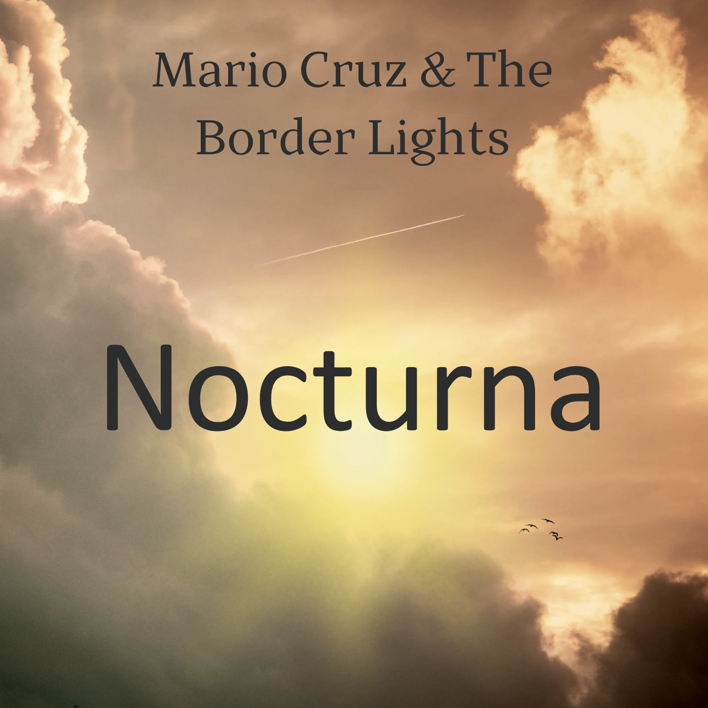 Nocturna by Mario Cruz and the Border Lights — album cover